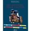 Ma Méthode Pour Gagner -Maître Équestre ma methode pour gagner